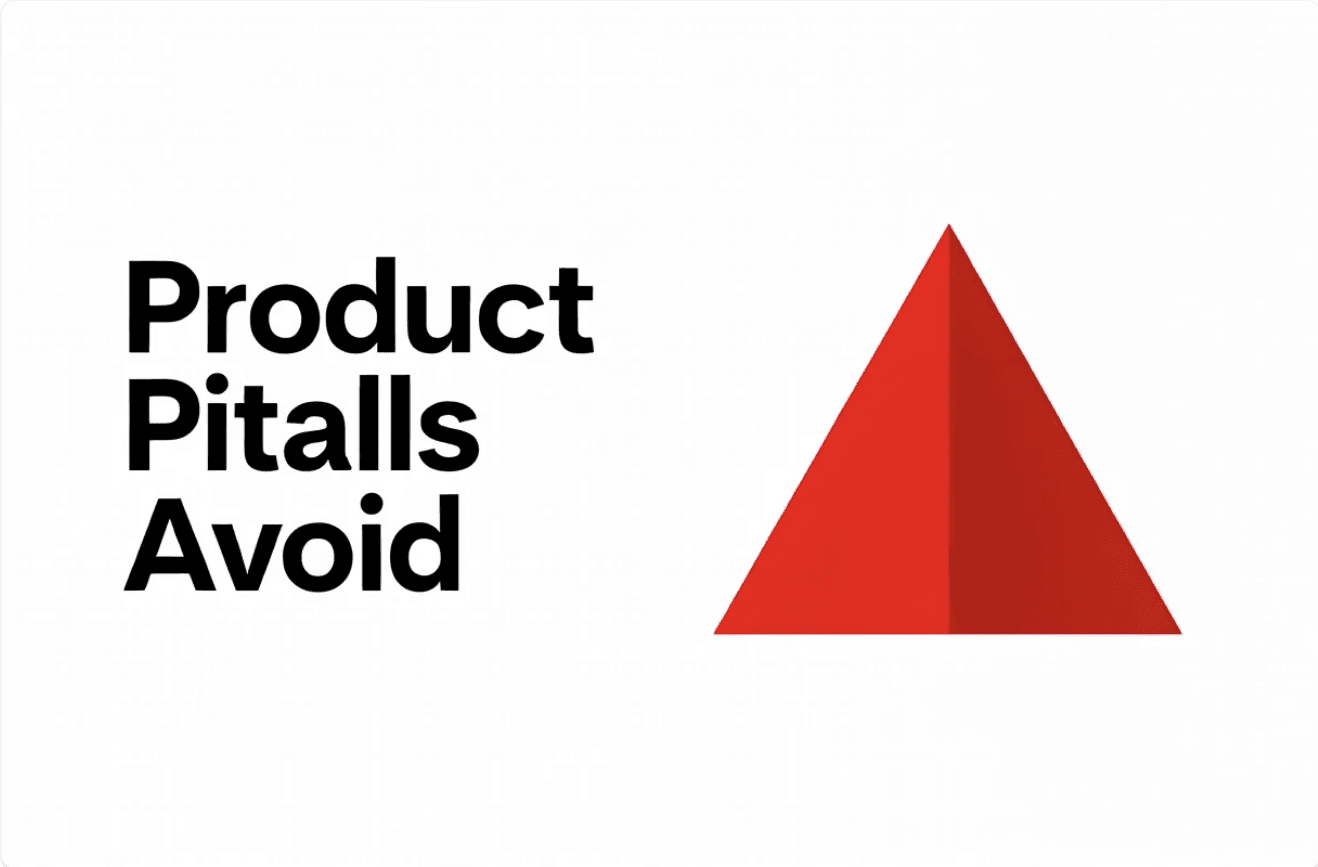 Common Startup Product Pitfalls to Avoid