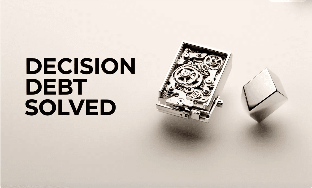 Overcome Decision Debt in Startup Product Dev
