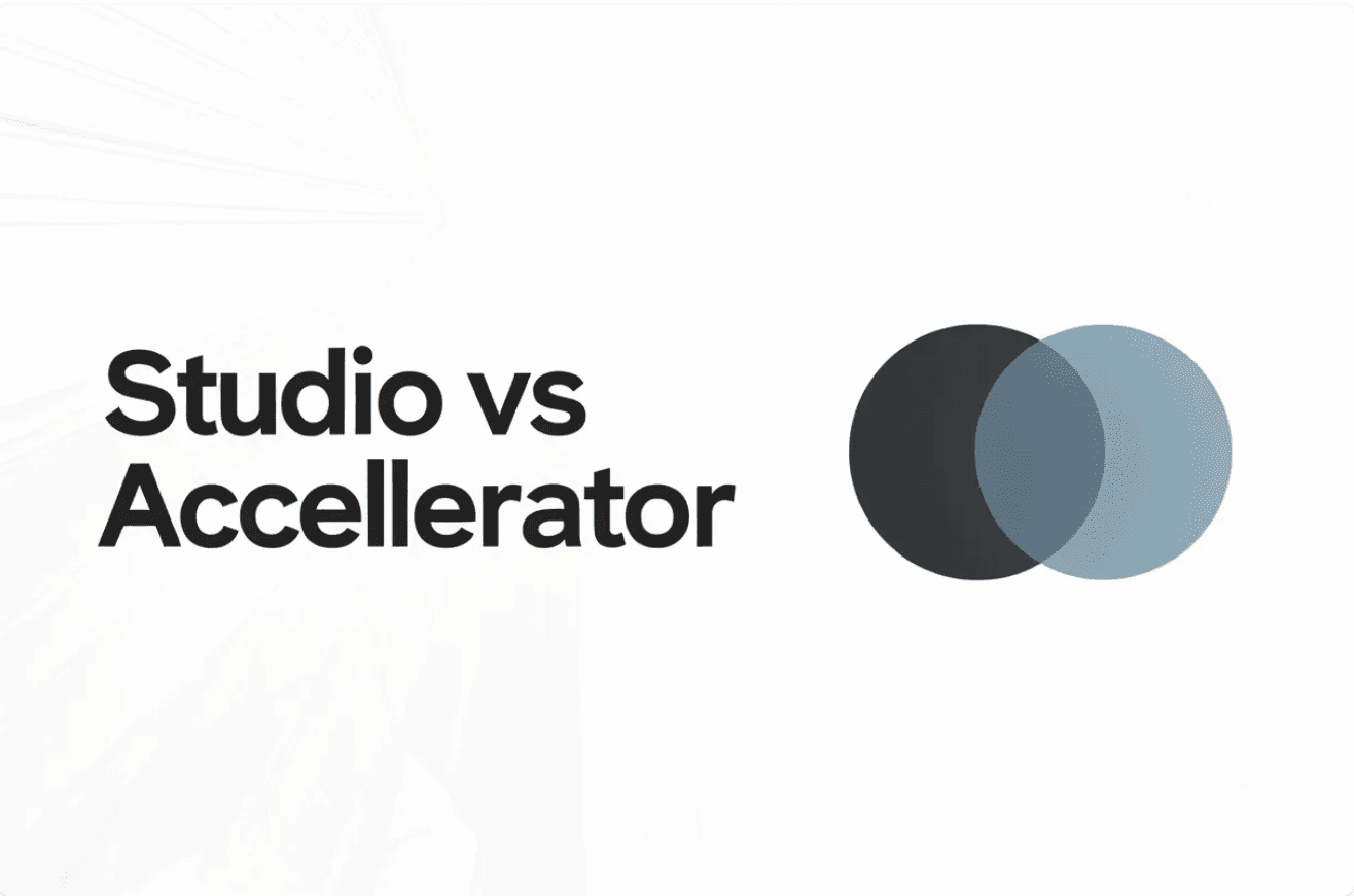 Product Studio vs Accelerator for Startups