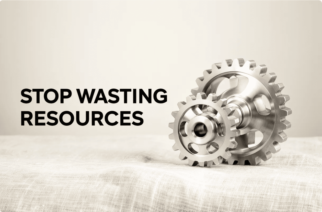 Stop Wasting Product Development Resources