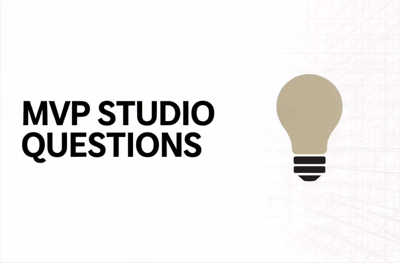 Key Questions to Ask a Product Studio for MVP
